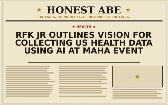 RFK Jr Outlines Vision for Collecting US Health Data Using AI at Maha Event