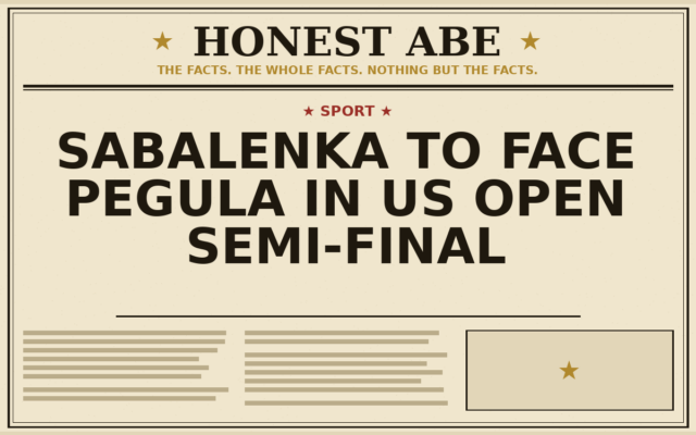 Sabalenka to Face Pegula in US Open Semi-Final