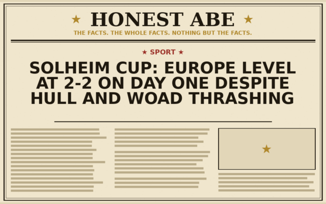 Solheim Cup: Europe Level at 2-2 on Day One Despite Hull and Woad Thrashing