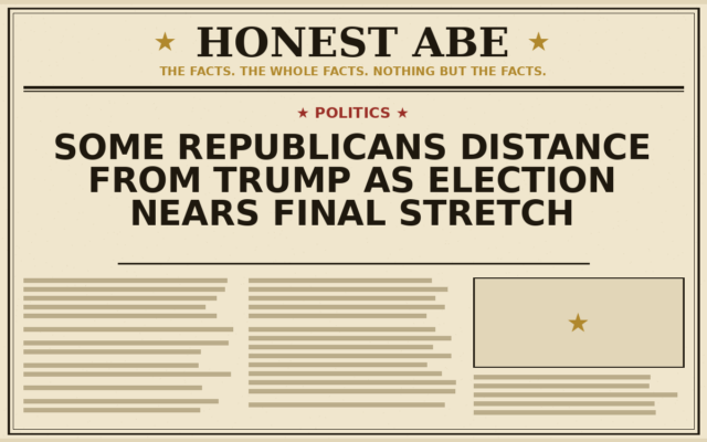 Some Republicans Distance From Trump as Election Nears Final Stretch