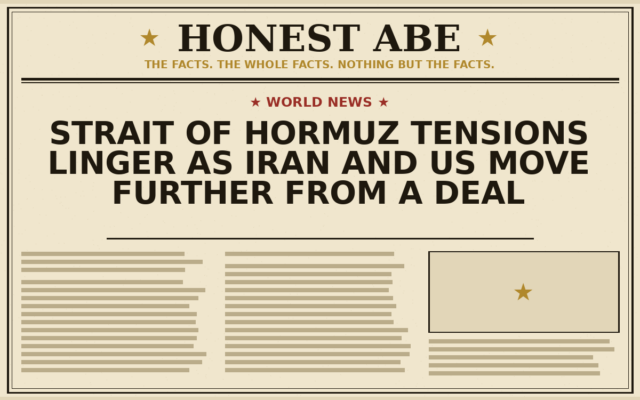 Strait of Hormuz Tensions Linger as Iran and US Move Further From a Deal
