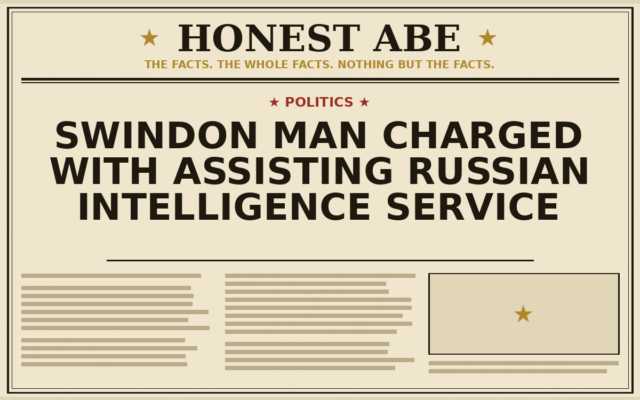 Swindon Man Charged With Assisting Russian Intelligence Service
