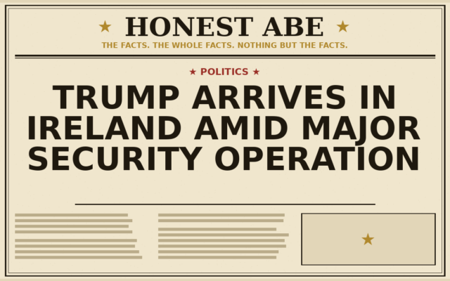 Trump Arrives in Ireland Amid Major Security Operation