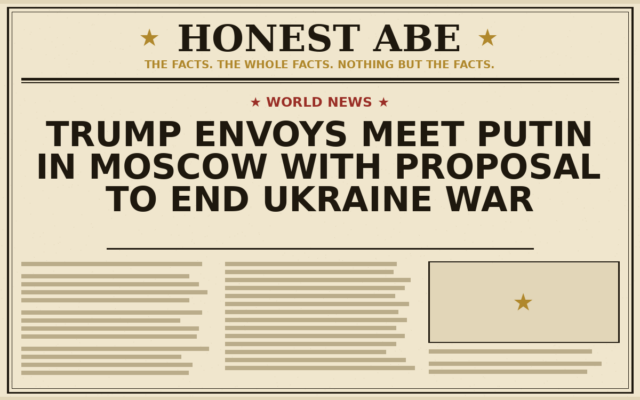Trump Envoys Meet Putin in Moscow With Proposal to End Ukraine War