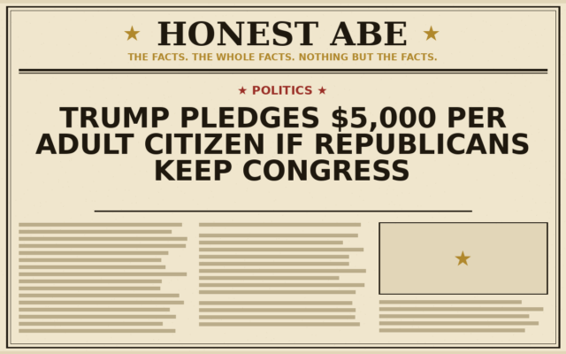 Trump Pledges $5,000 Per Adult Citizen if Republicans Keep Congress