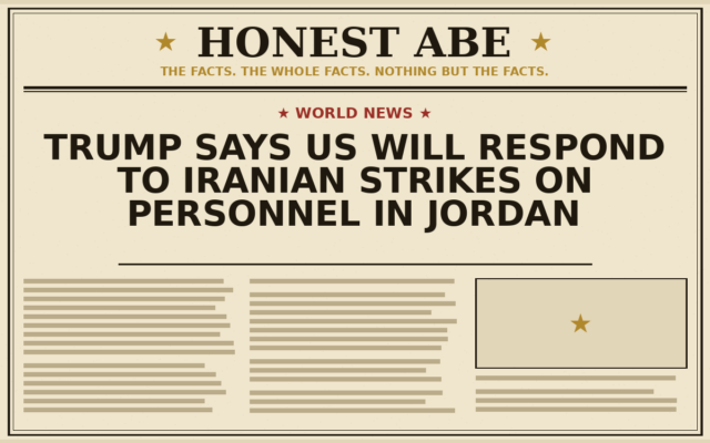 Trump Says US Will Respond to Iranian Strikes on Personnel in Jordan