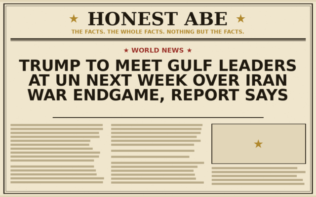 Trump to Meet Gulf Leaders at UN Next Week Over Iran War Endgame, Report Says