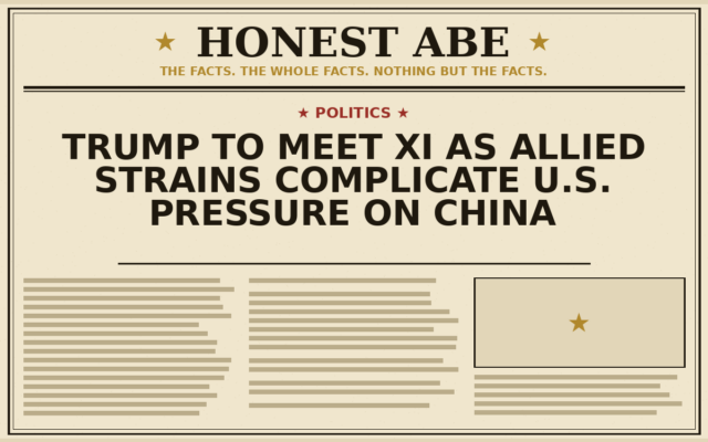 Trump to Meet Xi as Allied Strains Complicate U.S. Pressure on China