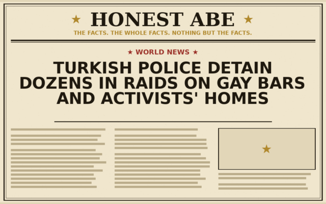 Turkish Police Detain Dozens in Raids on Gay Bars and Activists’ Homes