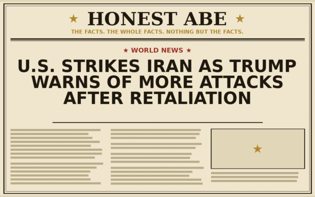 U.S. Strikes Iran as Trump Warns of More Attacks After Retaliation