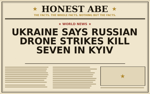 Ukraine Says Russian Drone Strikes Kill Seven in Kyiv