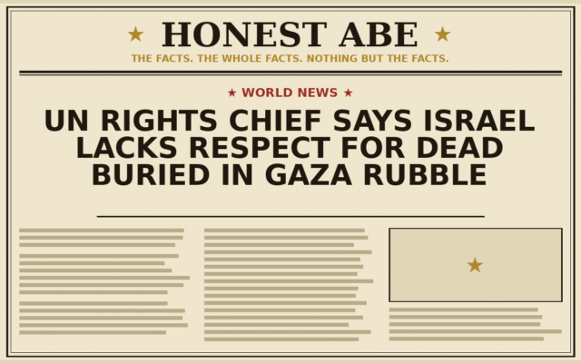 UN Rights Chief Says Israel Lacks Respect for Dead Buried in Gaza Rubble