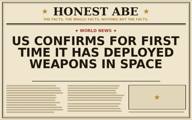 US Confirms for First Time It Has Deployed Weapons in Space