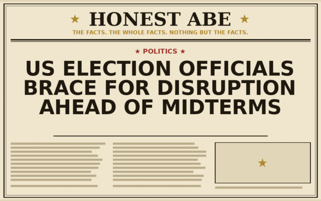 US Election Officials Brace for Disruption Ahead of Midterms