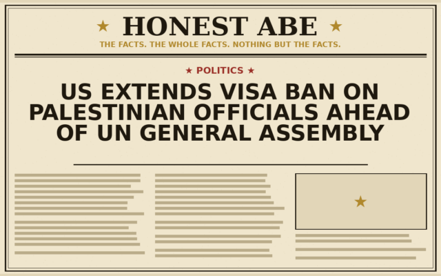 US Extends Visa Ban on Palestinian Officials Ahead of UN General Assembly