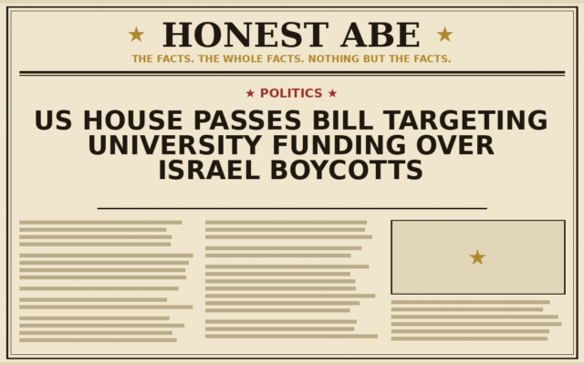 US House Passes Bill Targeting University Funding Over Israel Boycotts