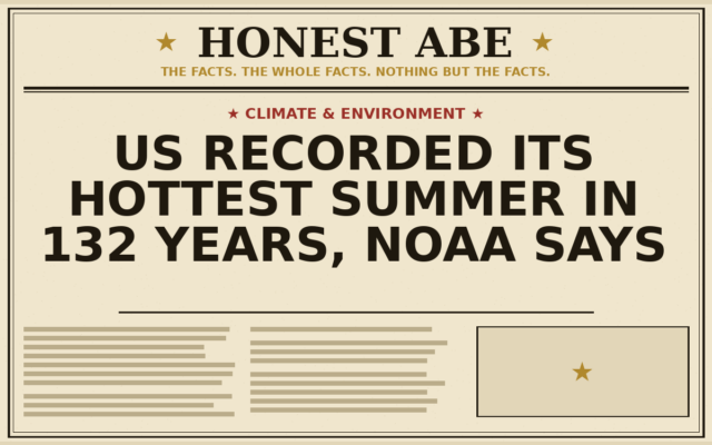 US Recorded Its Hottest Summer in 132 Years, NOAA Says