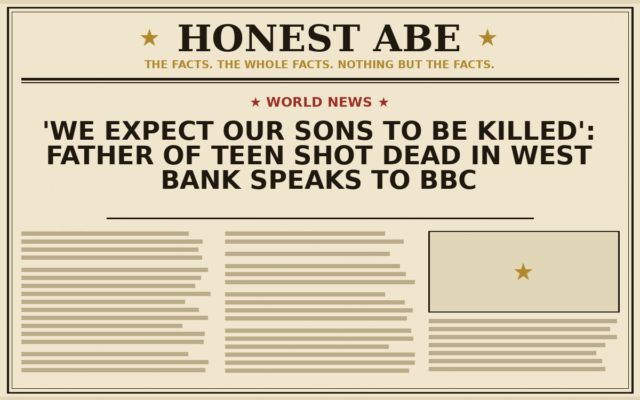 ‘We expect our sons to be killed’: Father of teen shot dead in West Bank speaks to BBC