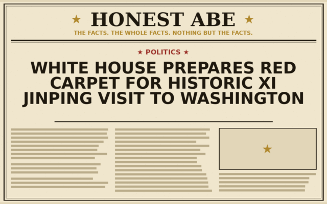 White House Prepares Red Carpet for Historic Xi Jinping Visit to Washington