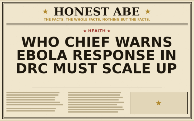 WHO Chief Warns Ebola Response in DRC Must Scale Up