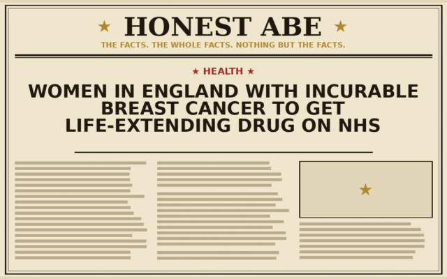 Women in England with Incurable Breast Cancer to Get Life-Extending Drug on NHS