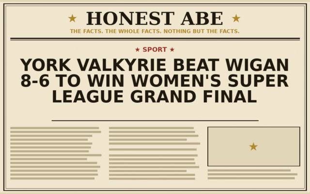 York Valkyrie Beat Wigan 8-6 to Win Women’s Super League Grand Final