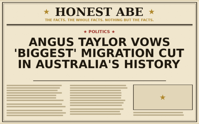 Angus Taylor Vows ‘Biggest’ Migration Cut in Australia’s History