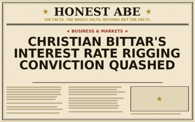 Christian Bittar’s Interest Rate Rigging Conviction Quashed