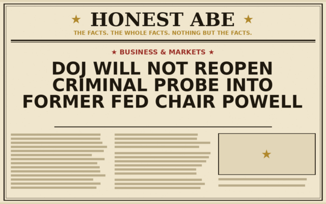 DOJ Will Not Reopen Criminal Probe Into Former Fed Chair Powell