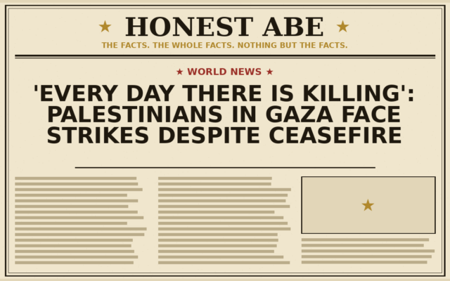 ‘Every day there is killing’: Palestinians in Gaza face strikes despite ceasefire