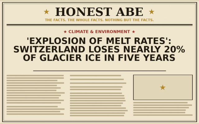 ‘Explosion of melt rates’: Switzerland loses nearly 20% of glacier ice in five years