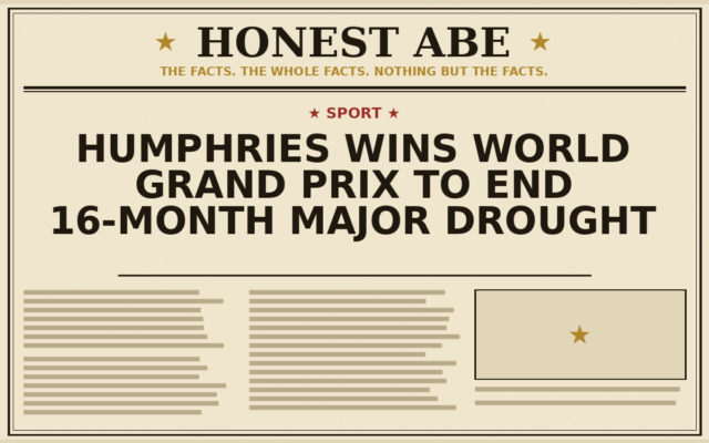 Humphries Wins World Grand Prix to End 16-Month Major Drought