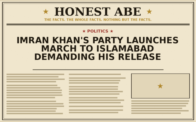 Imran Khan’s Party Launches March to Islamabad Demanding His Release