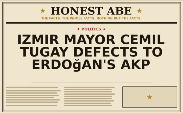 Izmir Mayor Cemil Tugay Defects to Erdoğan’s AKP