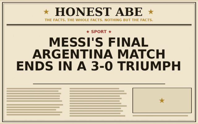 Messi’s Final Argentina Match Ends in a 3-0 Triumph