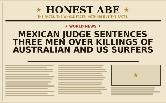 Mexican Judge Sentences Three Men Over Killings of Australian and US Surfers