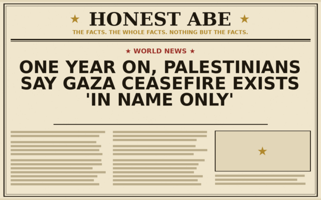 One Year On, Palestinians Say Gaza Ceasefire Exists ‘In Name Only’