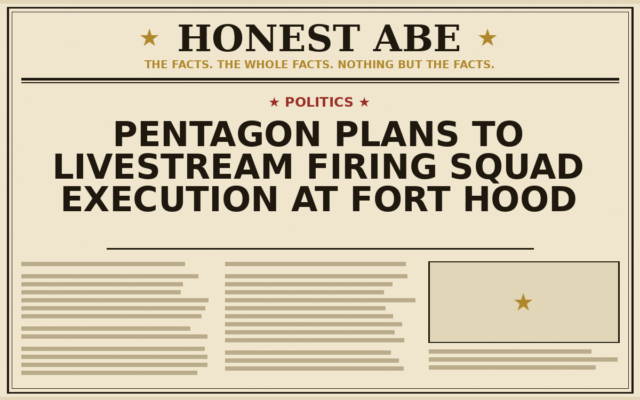 Pentagon Plans to Livestream Firing Squad Execution at Fort Hood