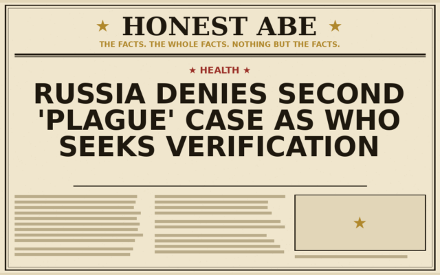 Russia Denies Second ‘Plague’ Case as WHO Seeks Verification