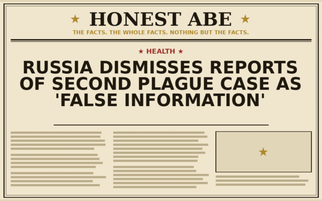 Russia Dismisses Reports of Second Plague Case as ‘False Information’