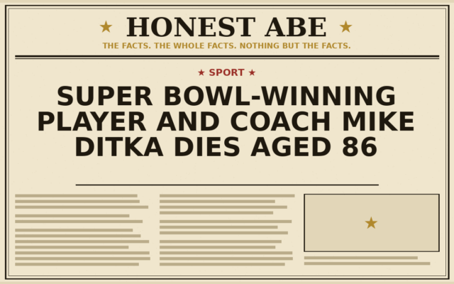 Super Bowl-Winning Player and Coach Mike Ditka Dies Aged 86