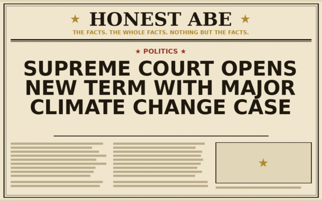 Supreme Court Opens New Term With Major Climate Change Case