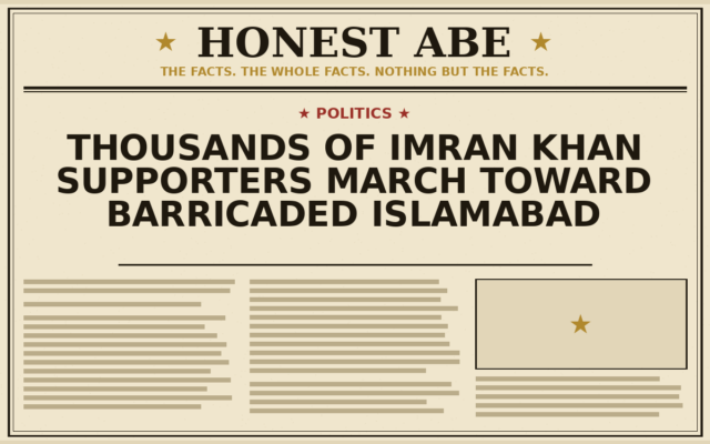 Thousands of Imran Khan Supporters March Toward Barricaded Islamabad