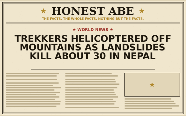 Trekkers Helicoptered Off Mountains as Landslides Kill About 30 in Nepal