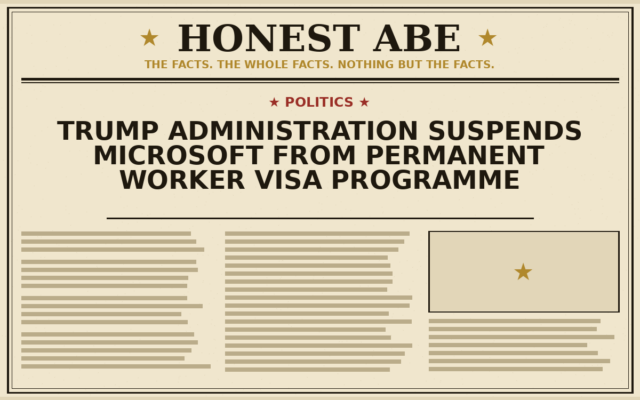 Trump Administration Suspends Microsoft From Permanent Worker Visa Programme