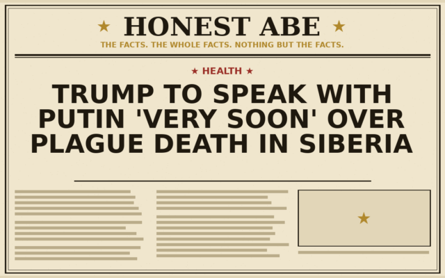 Trump to Speak With Putin ‘Very Soon’ Over Plague Death in Siberia
