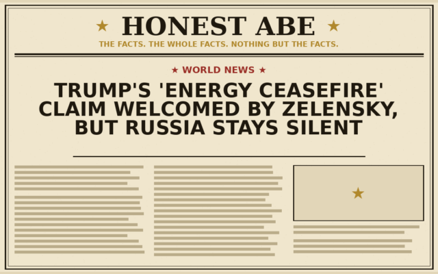 Trump’s ‘Energy Ceasefire’ Claim Welcomed by Zelensky, but Russia Stays Silent