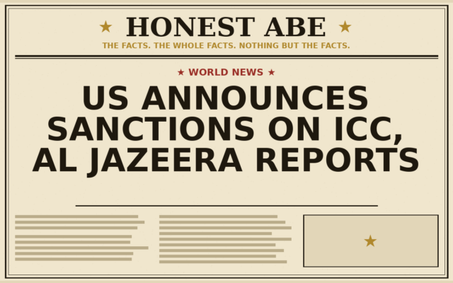 US Announces Sanctions on ICC, Al Jazeera Reports