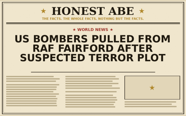 US Bombers Pulled From RAF Fairford After Suspected Terror Plot